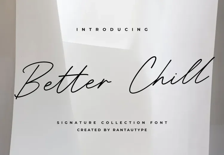 Better Chill Font Free Download Signature