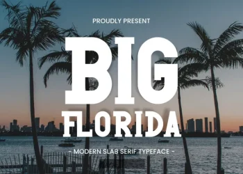 Big Florida Font Free Download Slab Serif